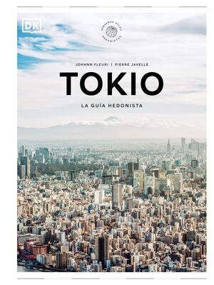 TOKIO LA GUÍA HEDONISTA