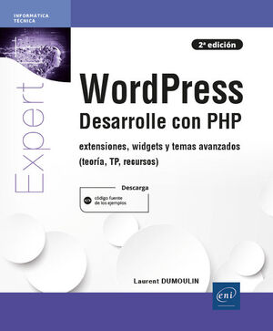 WORDPRESS DESARROLLE CON PHP EXTENSIONES WIDGETS Y TEMAS AV