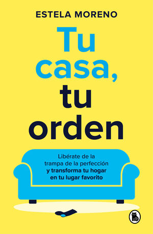 TU CASA, TU ORDEN