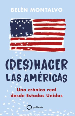 DES(HACER) LAS AMÉRICAS