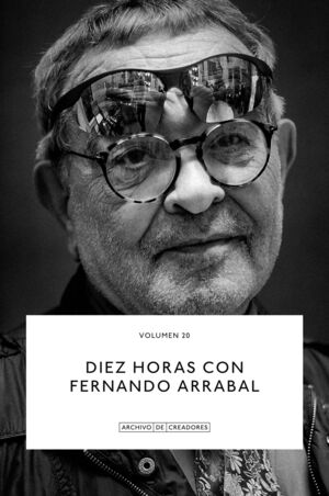 DIEZ HORAS CON FERNANDO ARRABAL.