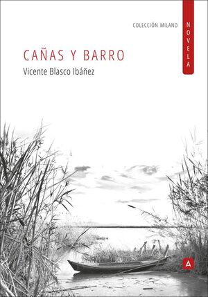 CAÑAS Y BARRO