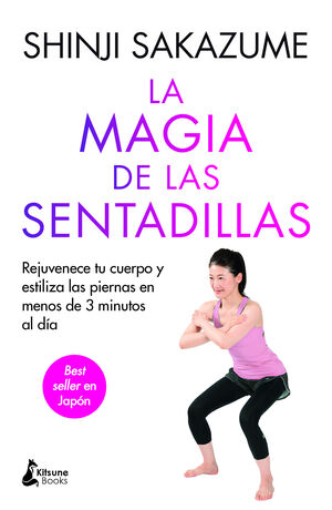 LA MAGIA DE LAS SENTADILLAS