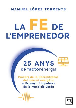 (ND) LA FE DE LEMPRENEDOR