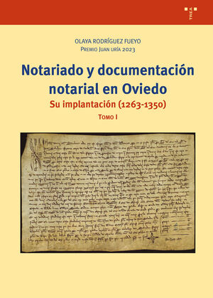 NOTARIADO Y DOCUMENTACIÓN NOTARIAL EN OVIEDO