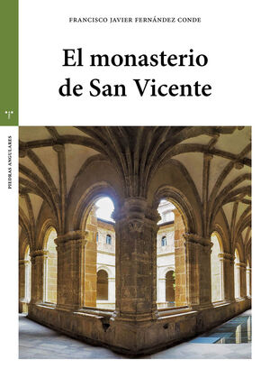 EL MONASTERIO DE SAN VICENTE