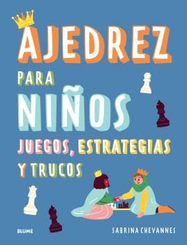 AJEDREZ PARA NIÑOS (AZUL) 2024