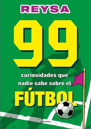 99 CURIOSIDADES QUE NADIE SABRE SOBRE EL FÚTBOL