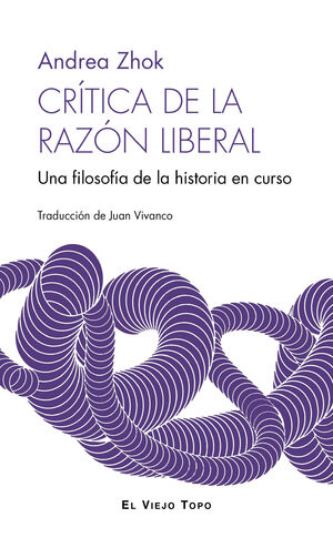 CRÍTICA DE LA RAZÓN LIBERAL