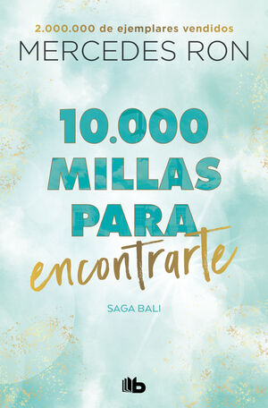 10.000 MILLAS PARA ENCONTRARTE