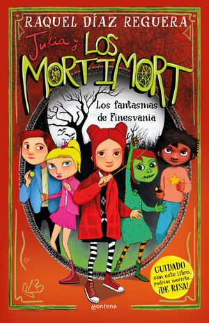 JULIA Y LOS MORTIMORT 4 - LOS FANTASMAS DE FINESMORT