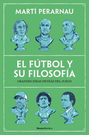 EL FÚTBOL Y SU FILOSOFÍA