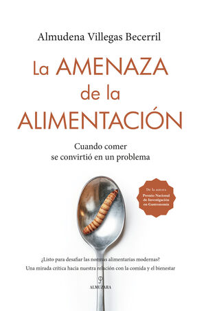 AMENAZA DE LA ALIMENTACIÓN, LA