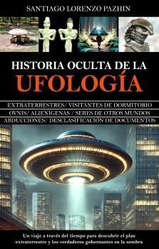 HISTORIA OCULTA DE LA UFOLOGÍA