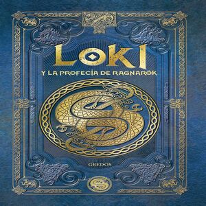 LOKI Y LA PROFECÍA DE RAGNARÖK