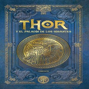 THOR Y EL PALADÍN DE LOS GIGANGTES