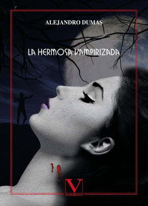 LA HERMOSA VAMPIRIZADA