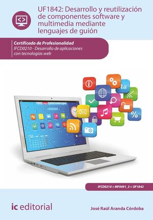 DESARROLLO Y REUTILIZACIÓN DE COMPONENTES SOFTWARE Y MULTIMEDIA MEDIANTE LENGUAJ