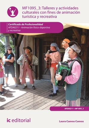 TALLERES Y ACTIVIDADES CULTURALES CON FINES DE ANIMACION TURISTICA