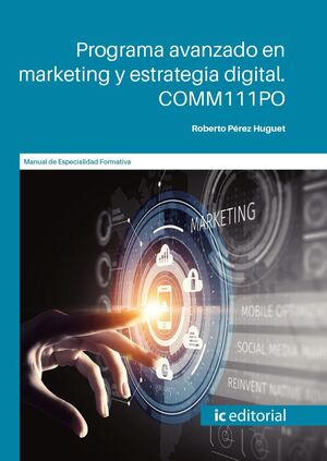 PROGRAMA AVANZADO EN MARKETING Y ESTRATEGIA DIGITAL