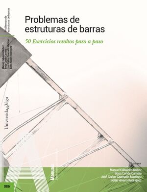 PROBLEMAS DE ESTRUCTURAS DE BARRAS