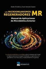 MICROORGANISMOS REGENERADORES, LOS