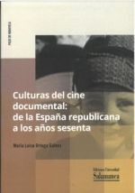 CULTURAS DEL CINE DOCUMENTAL DE LA ESPAÑA REPUBLI.A AÑOS 60