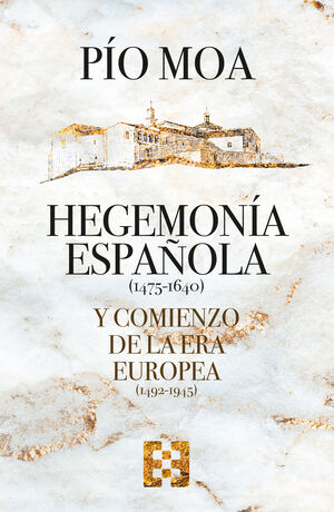 HEGEMONIA ESPAÑOLA (1475-1640)