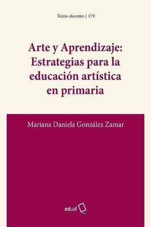 ARTE Y APRENDIZAJE: ESTRATEGIAS PARA LA EDUCACIÓN ARTÍSTICA EN PRIMARIA