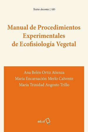 MANUAL DE PROCEDIMIENTOS EXPERIMENTALES DE ECOFISIOLOGÍA VEGETAL