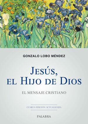 JESUS EL HIJO DE DIOS (NUEVA ED.)