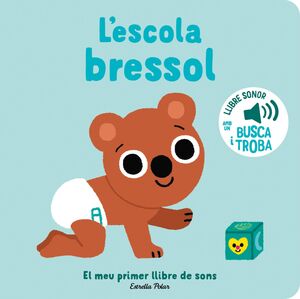 ESCOLA BRESSOL:MEU PRIMER LLIBRE DE SONS