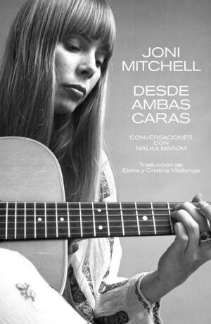 JONI MITCHELL: DESDE AMBAS CARAS