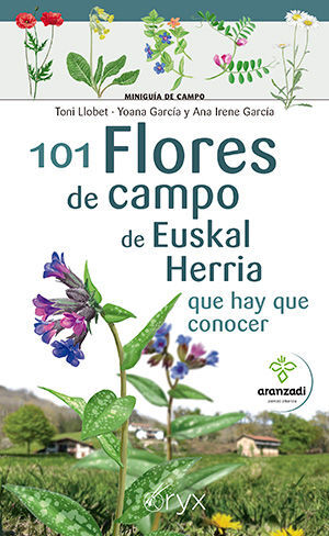 101 FLORES DE CAMPO DE EUSKAL HERRIA QUE HAY QUE CONOCER