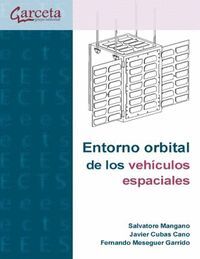 ENTORNO ORBITAL DE LOS VEHÍCULOS ESPACIALES