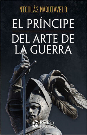 EL PRÍNCIPE Y DEL ARTE DE LA GUERRA