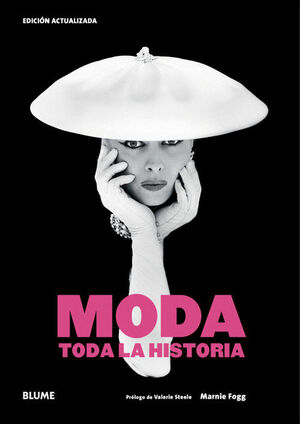 MODA. TODA LA HISTORIA