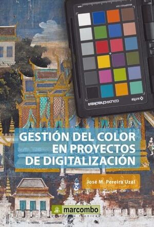 GESTION DEL COLOR EN PROYECTOS DE DIGITALIZACION