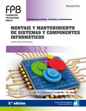 MONTAJE Y MANTENIMIENTO DE SISTEMAS Y COMPONENTES INFORMáTICOS 2.