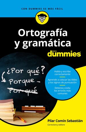 ORTOGRAFÍA Y GRAMÁTICA PARA DUMMIES