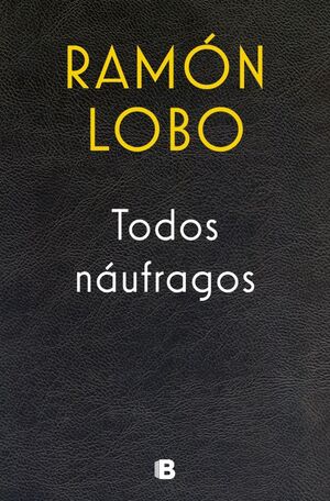 TODOS NÁUFRAGOS