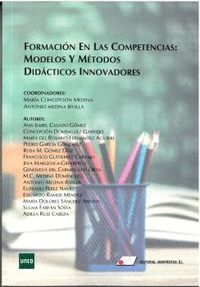 FORMACIÓN EN LAS COMPETENCIAS: MODELOS Y MÉTODOS DIDÁCTICOS INNOVADORES