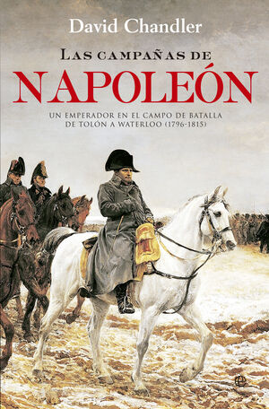 LAS CAMPAÑAS DE NAPOLEON