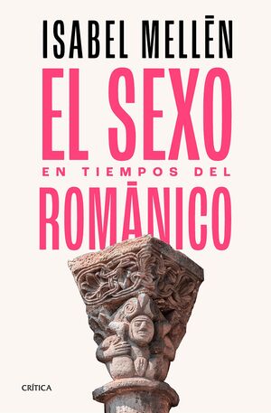 EL SEXO EN TIEMPOS DEL ROMÁNICO