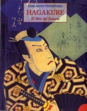 HAGAKURE EL LIBRO DEL SAMURAI