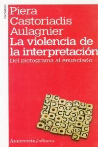 VIOLENCIA DE LA INTERPRETACION,LA 2ª ED